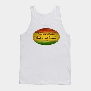 Jamaican Reggae Saying - Rat a cut bottle" Tank Top